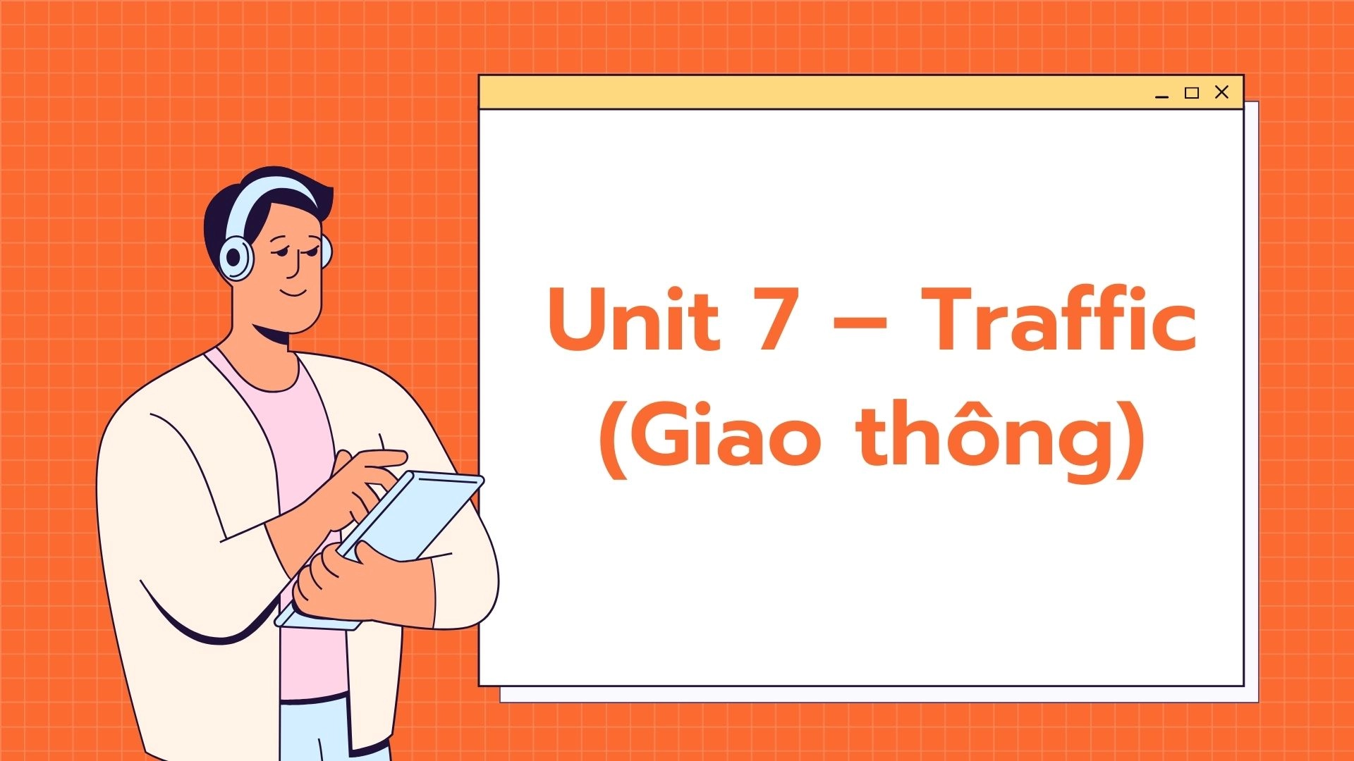 350 từ vựng tiếng Anh lớp 7