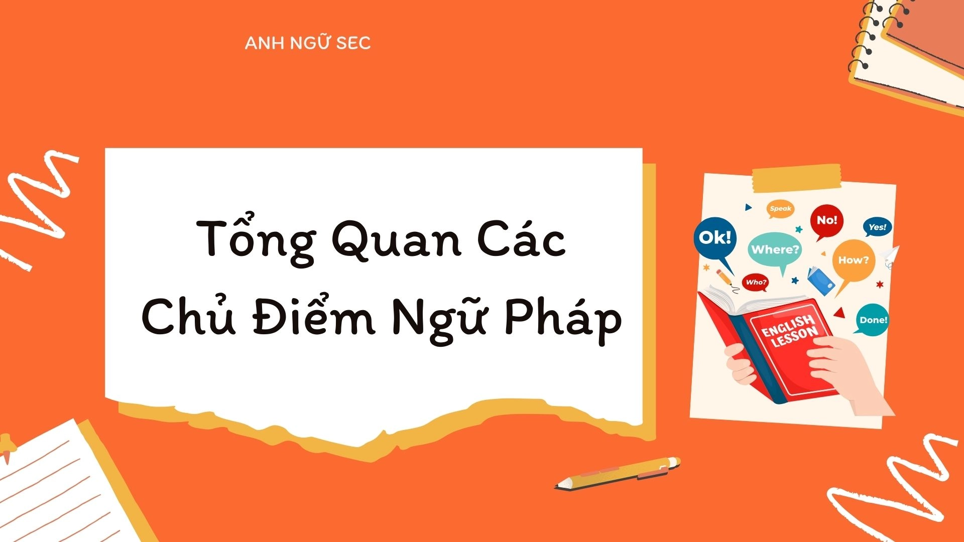 chủ điểm ngữ pháp giữa kì 1 Tiếng Anh 8