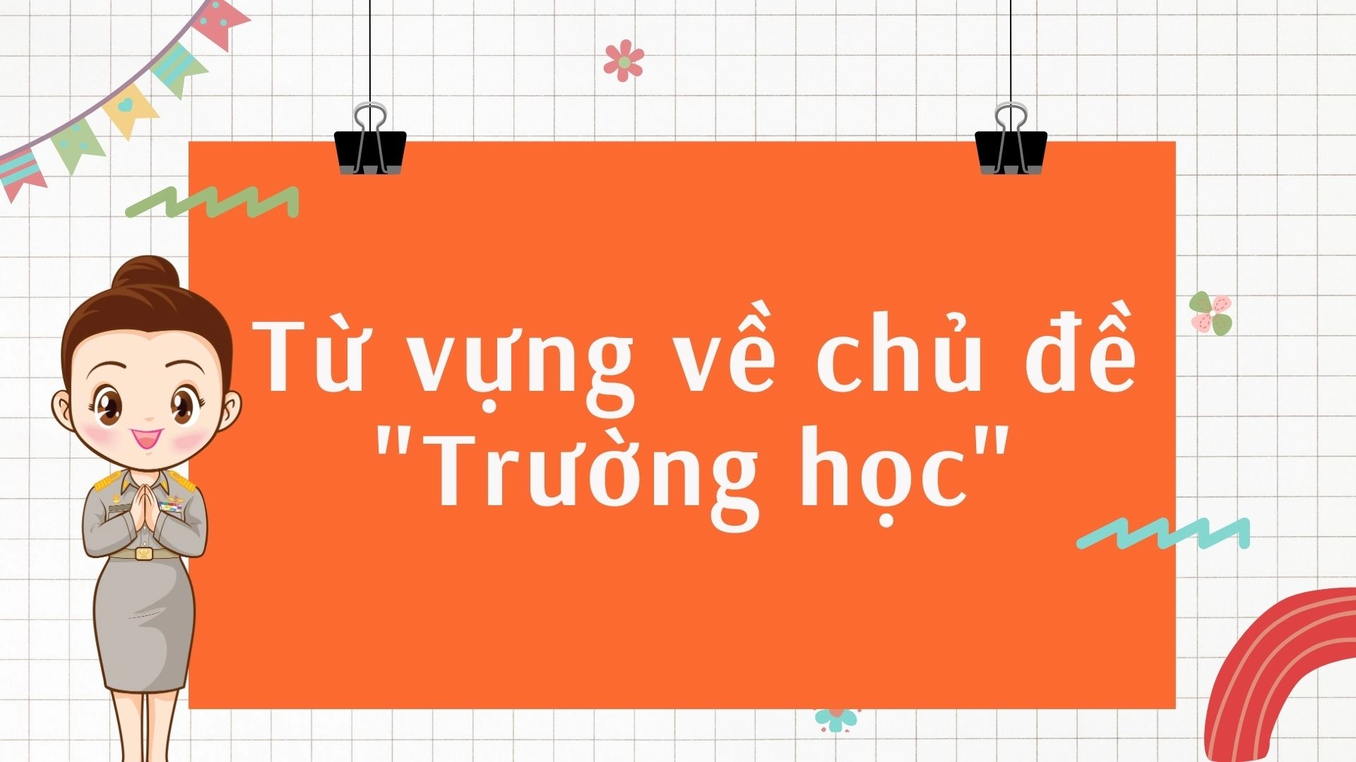 Đề cương ôn tập từ vựng cuối kì 1 Tiếng Anh 8