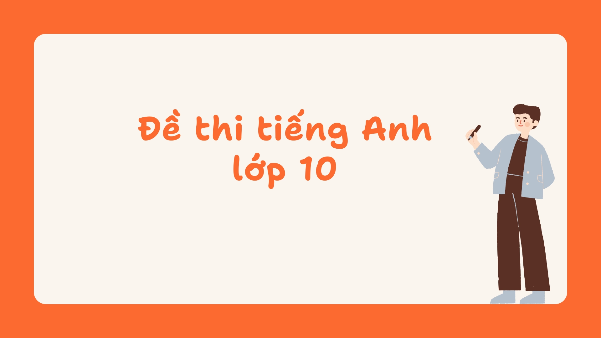 Bài tập Tết 2026 tiếng Anh lớp 10