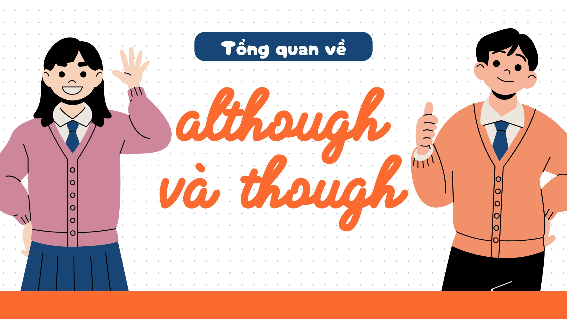 Phân biệt although và though