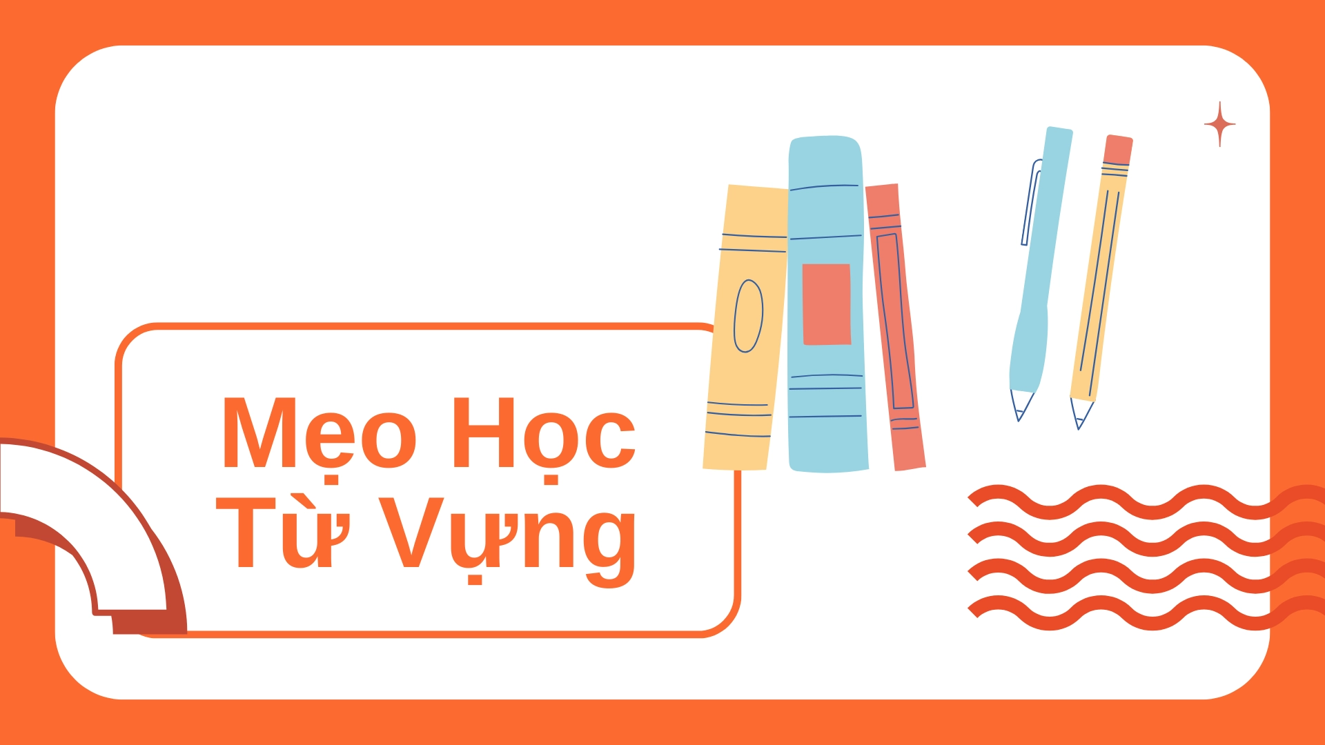 Đề cương ôn tập từ vựng giữa kì 2 Tiếng Anh 8