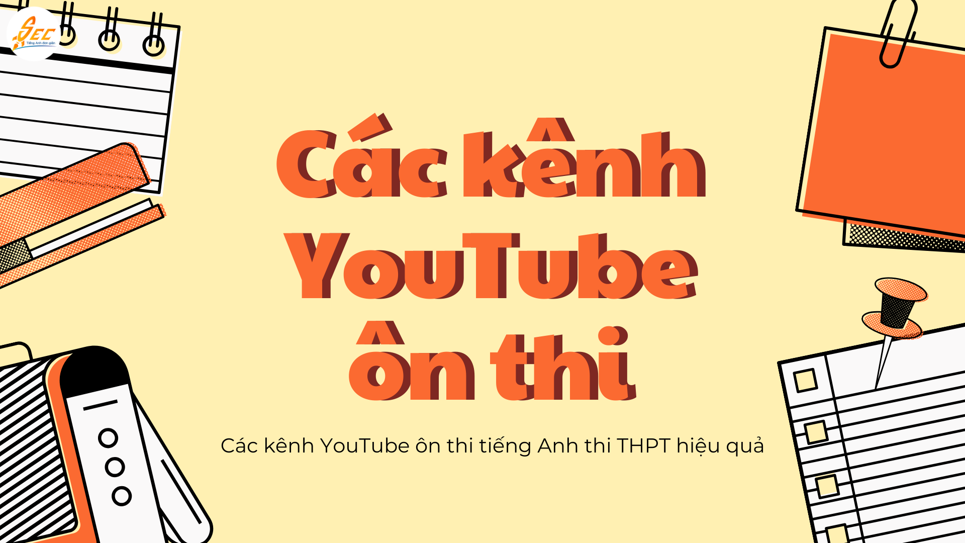 Các kênh YouTube ôn thi tiếng Anh thi THPT hiệu quả