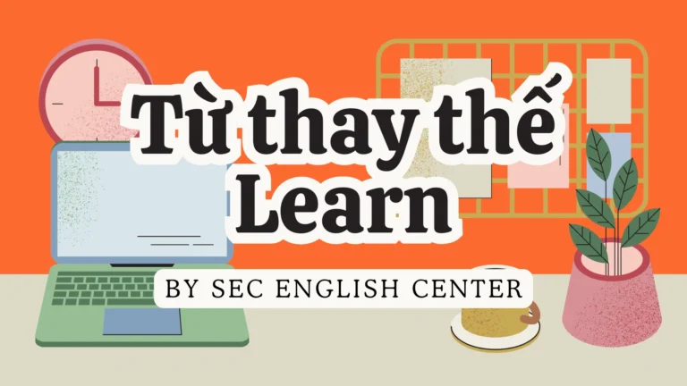 Từ thay thế Learn