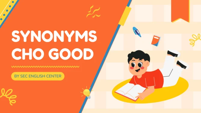 Synonyms cho Good