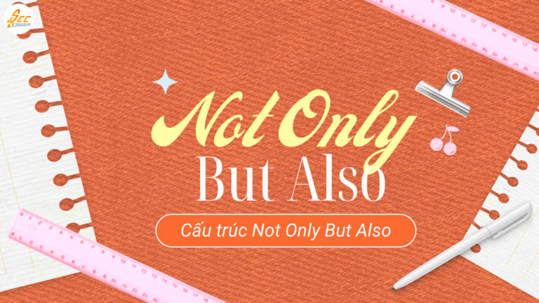 Cấu trúc Not Only But Also