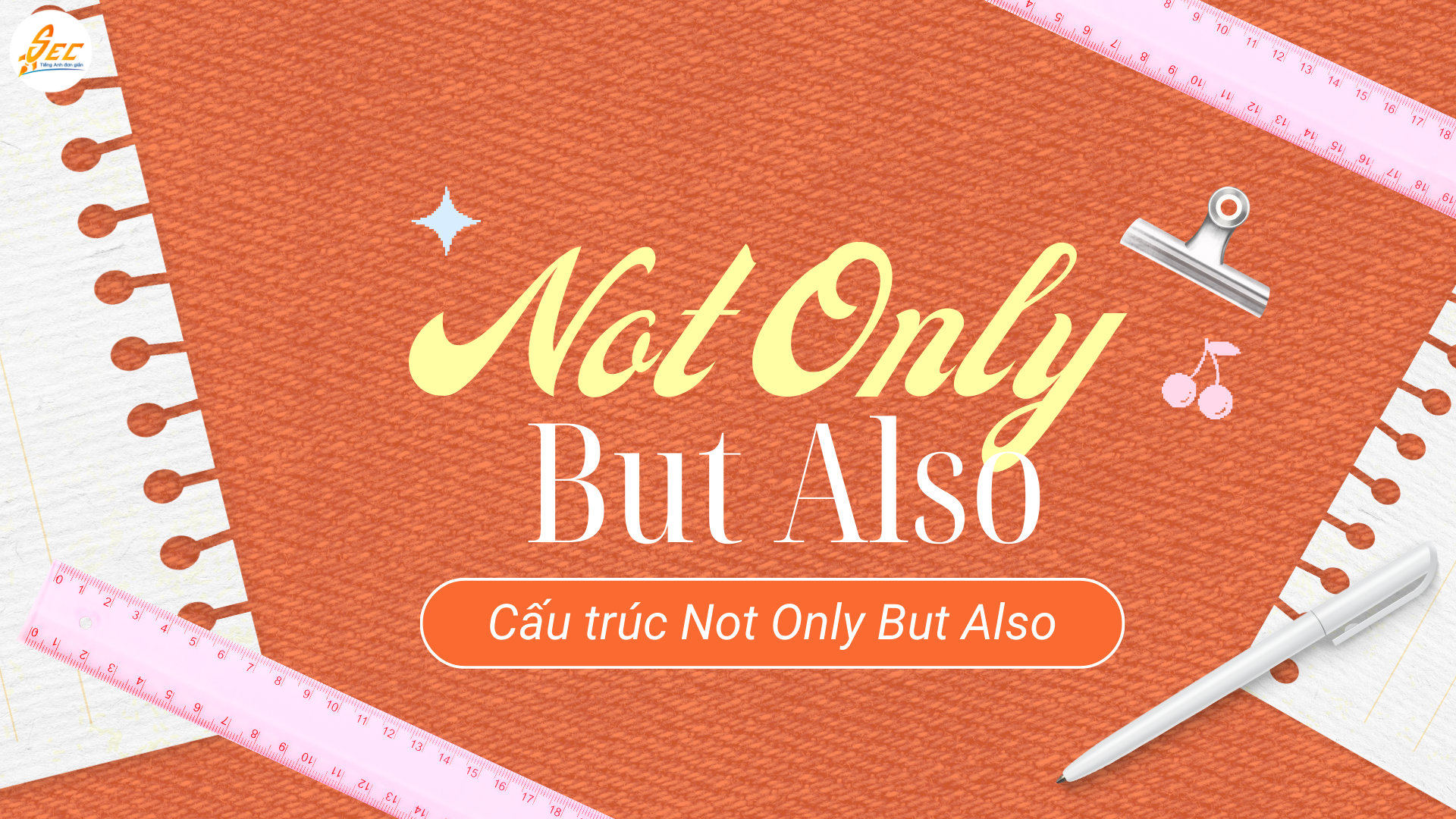 Cấu trúc Not Only But Also
