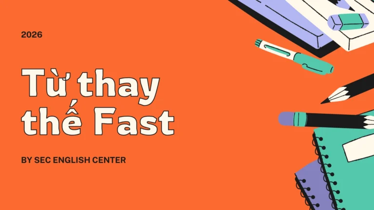 Từ thay thế Fast