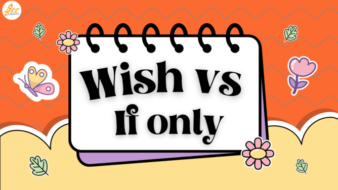 Wish vs If only