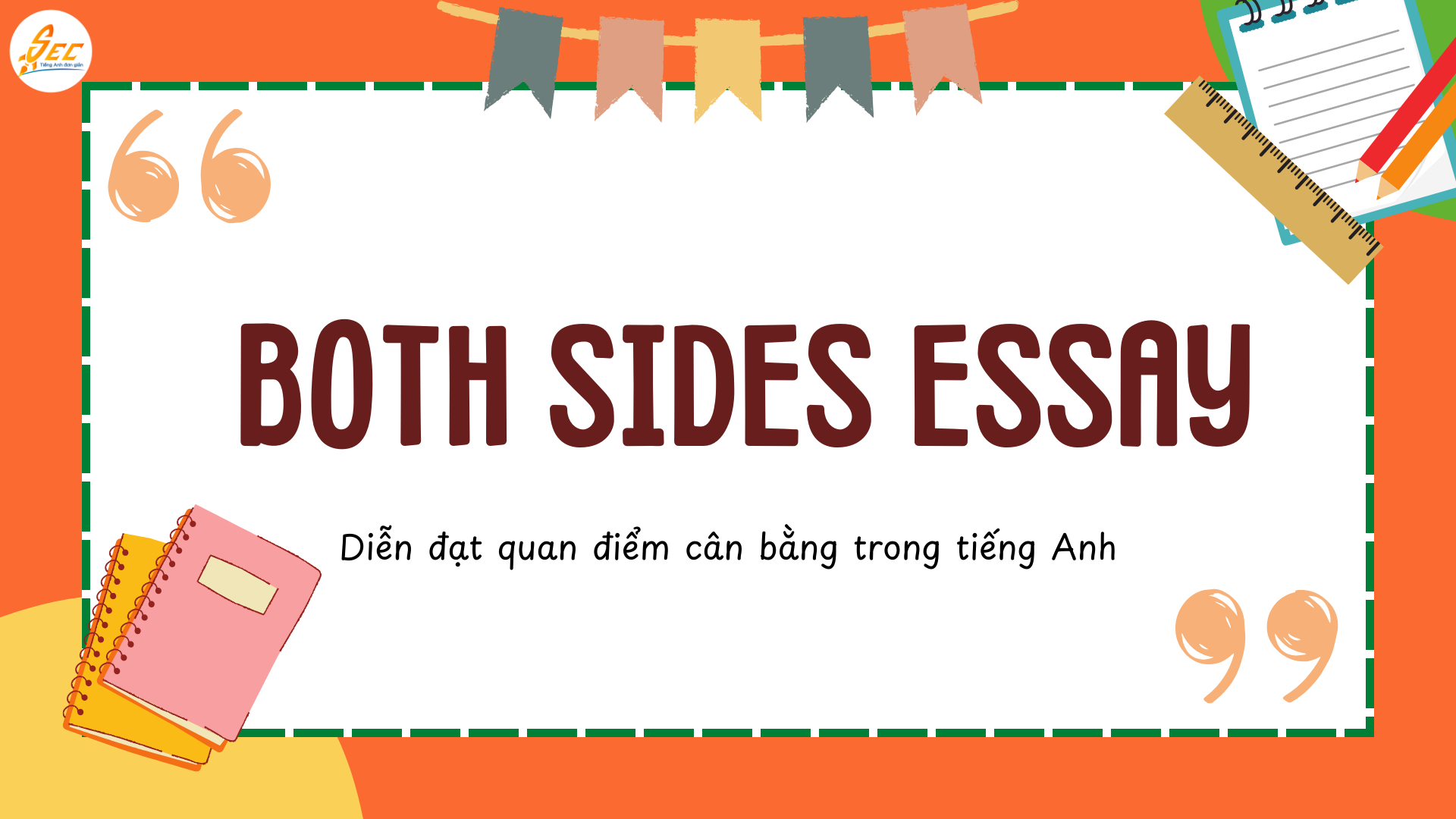 Diễn đạt quan điểm cân bằng trong tiếng Anh