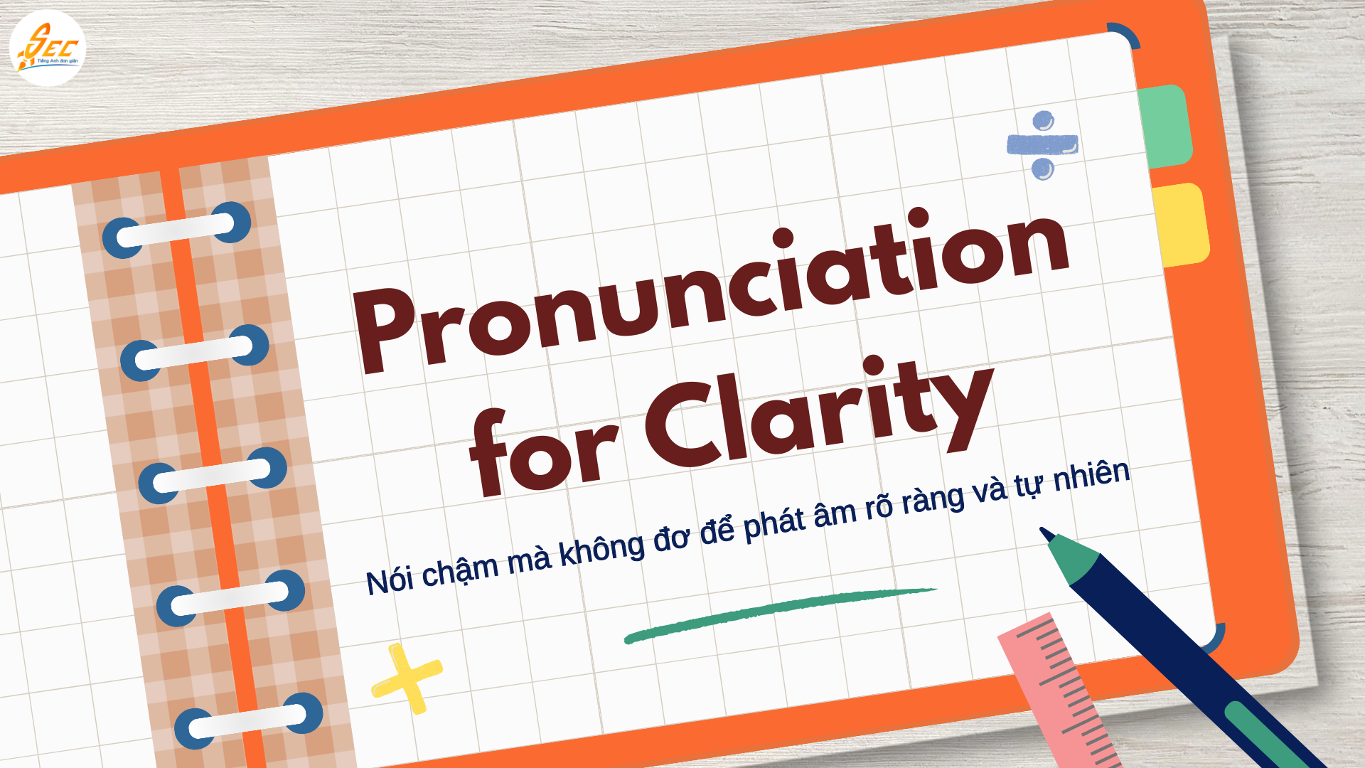 Pronunciation for Clarity 