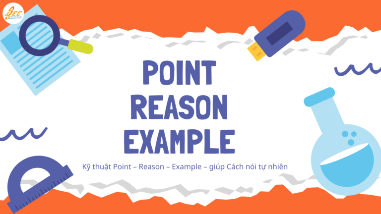 Kỹ thuật Point – Reason – Example