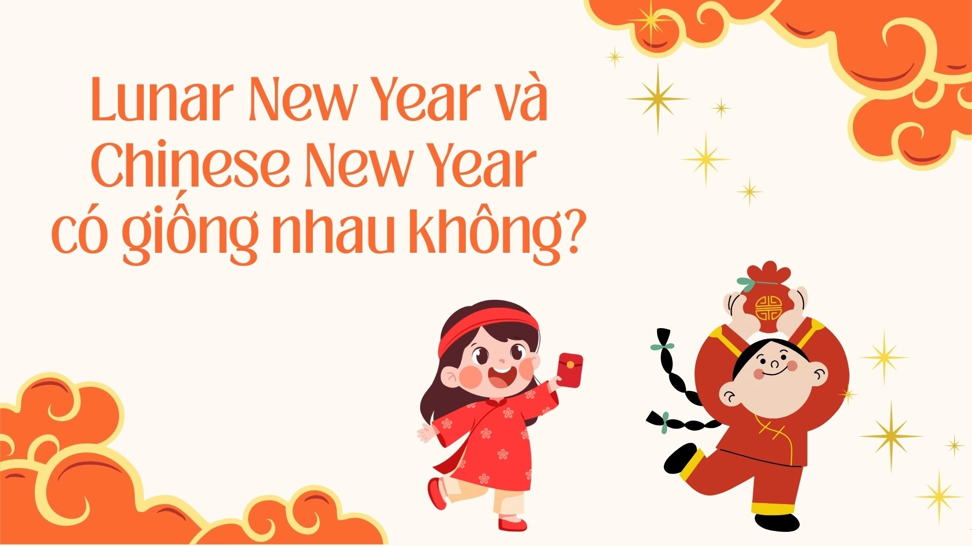 Lunar New Year và Chinese New Year