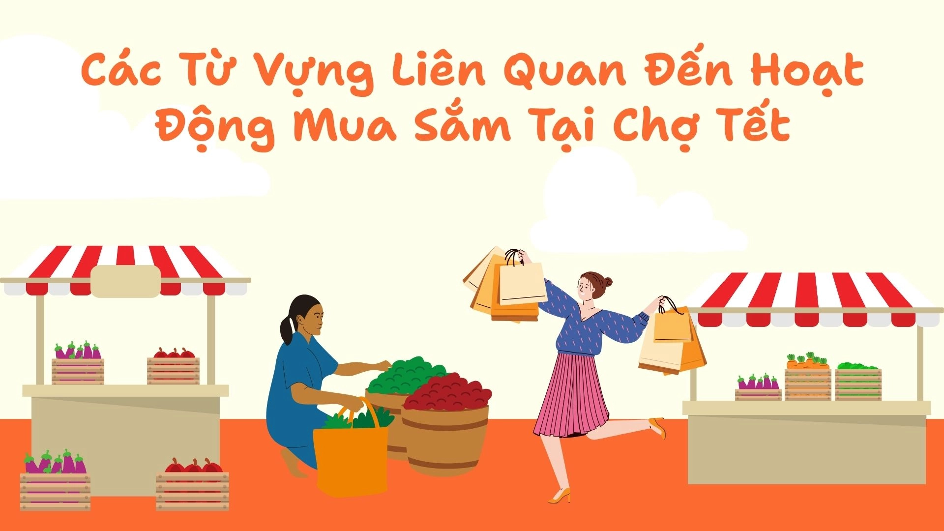 Từ Vựng Tiếng Anh Về Chợ Tết