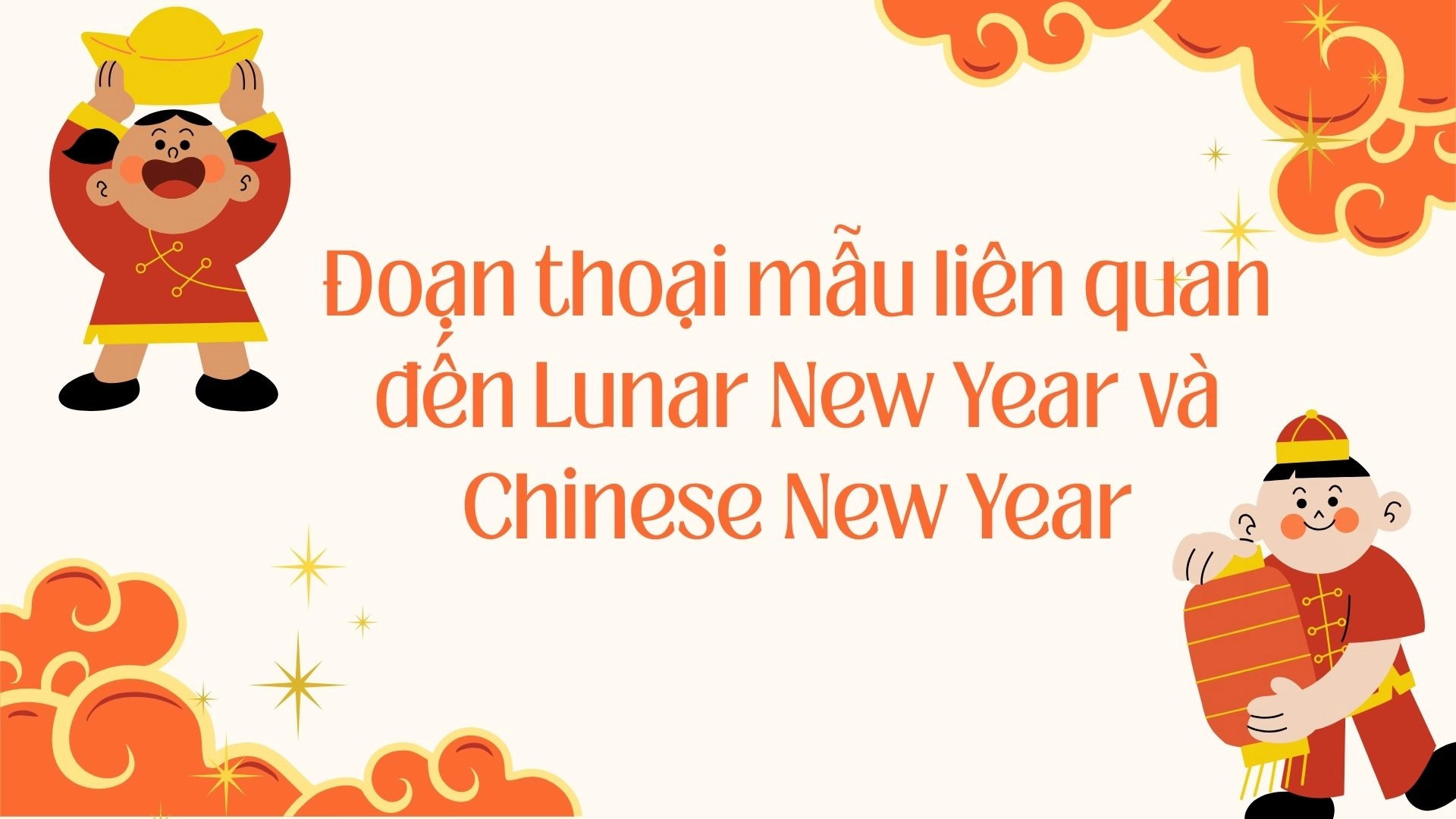 Lunar New Year và Chinese New Year
