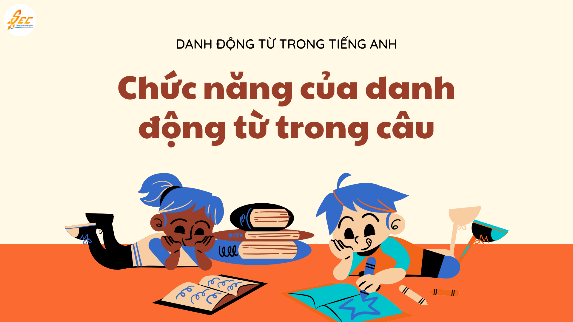 Danh Động Từ Trong Tiếng Anh (Gerund)