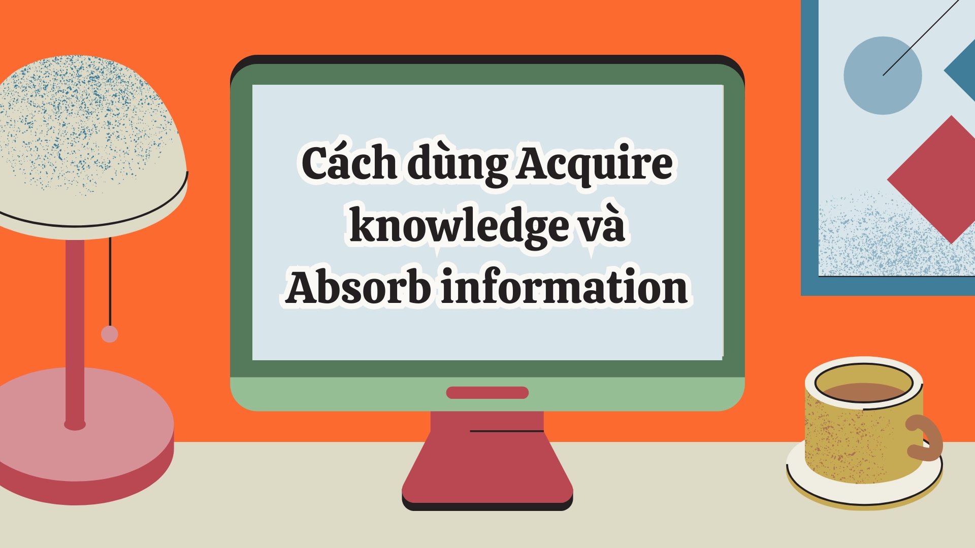 Từ thay thế Learn
