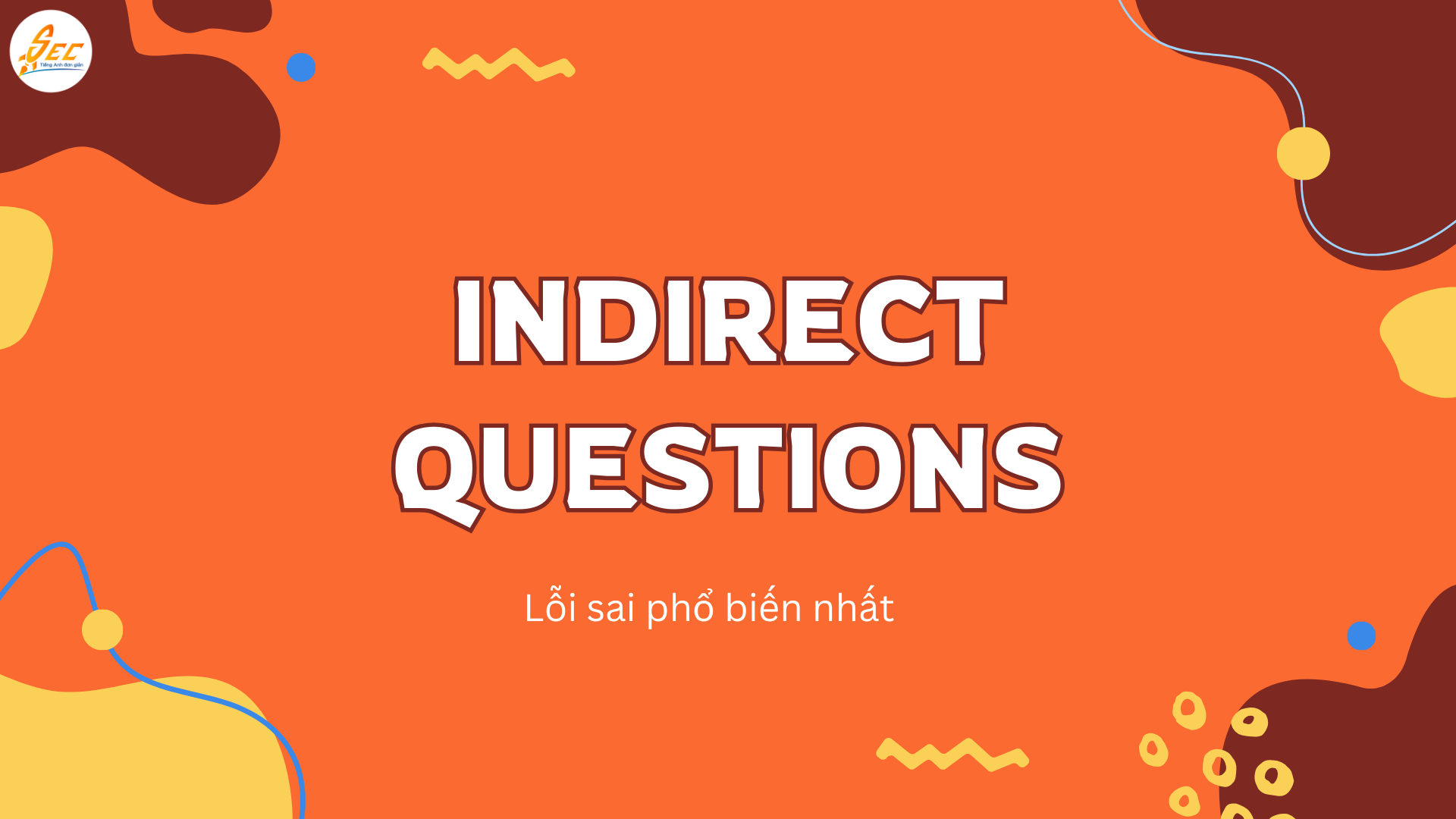 Reported questions & indirect questions 