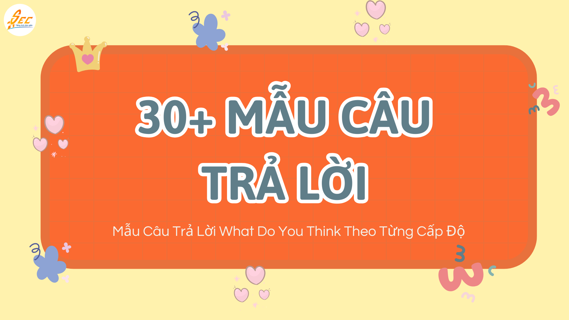 Cách Trả Lời What Do You Think