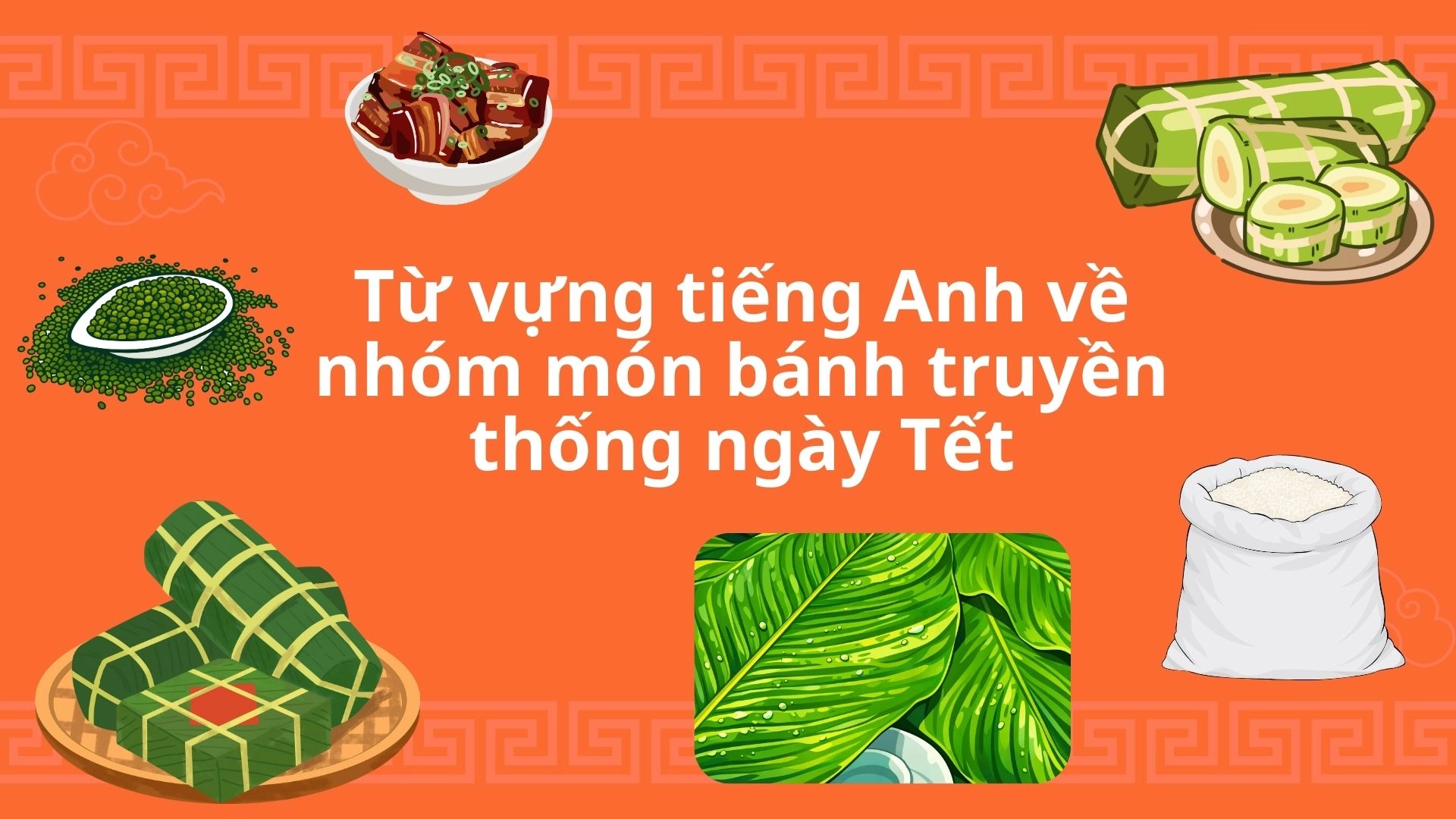 Traditional Tet foods