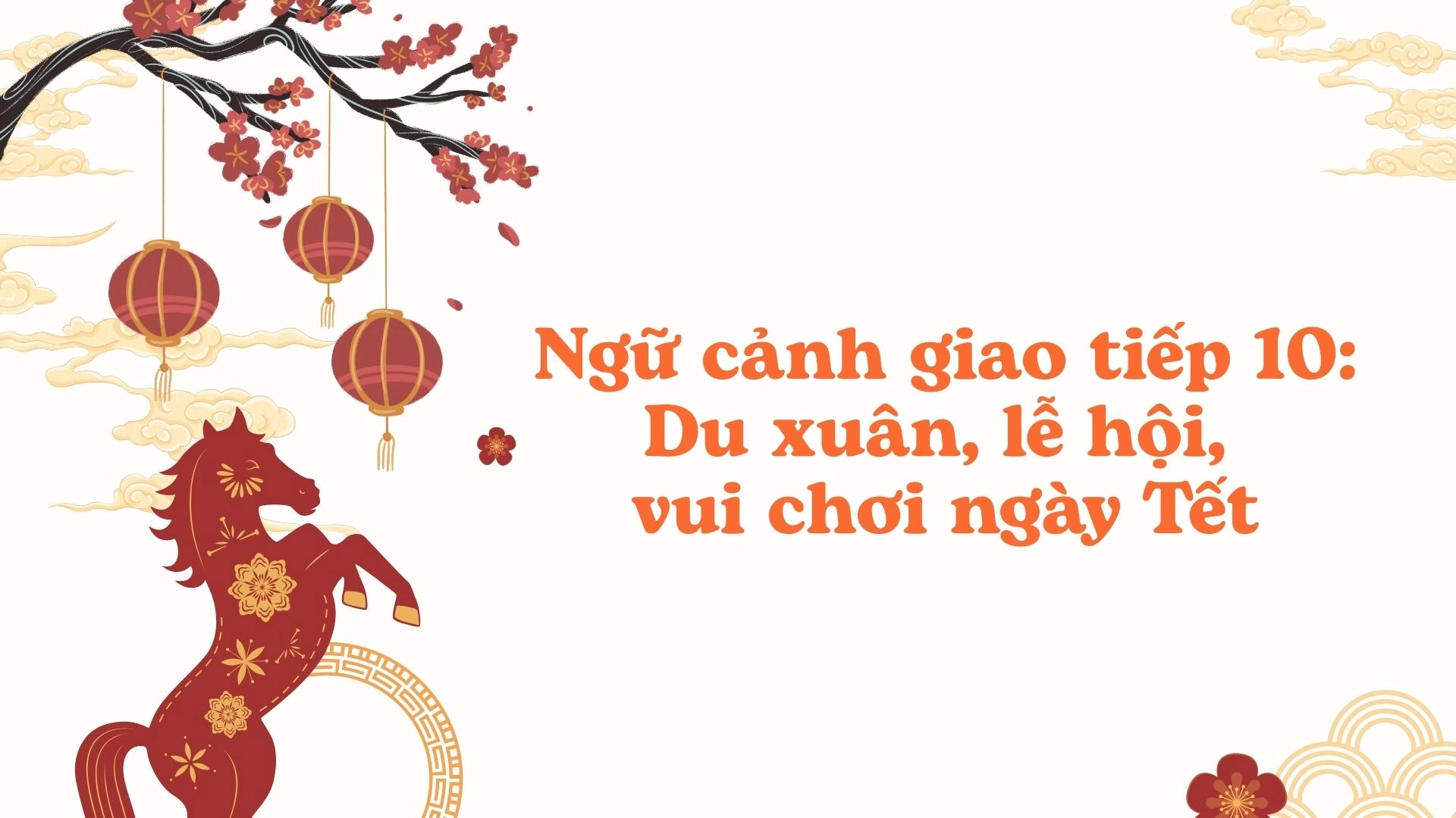 Từ vựng tiếng Anh về Tết theo ngữ cảnh giao tiếp
