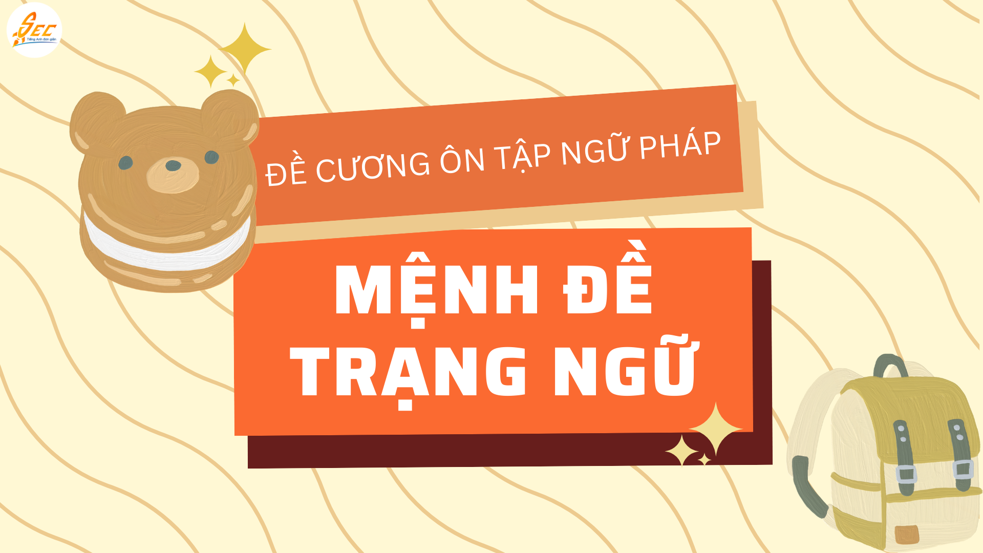 Tiếng Anh 12 – Đề cương ôn tập ngữ pháp giữa kì 2