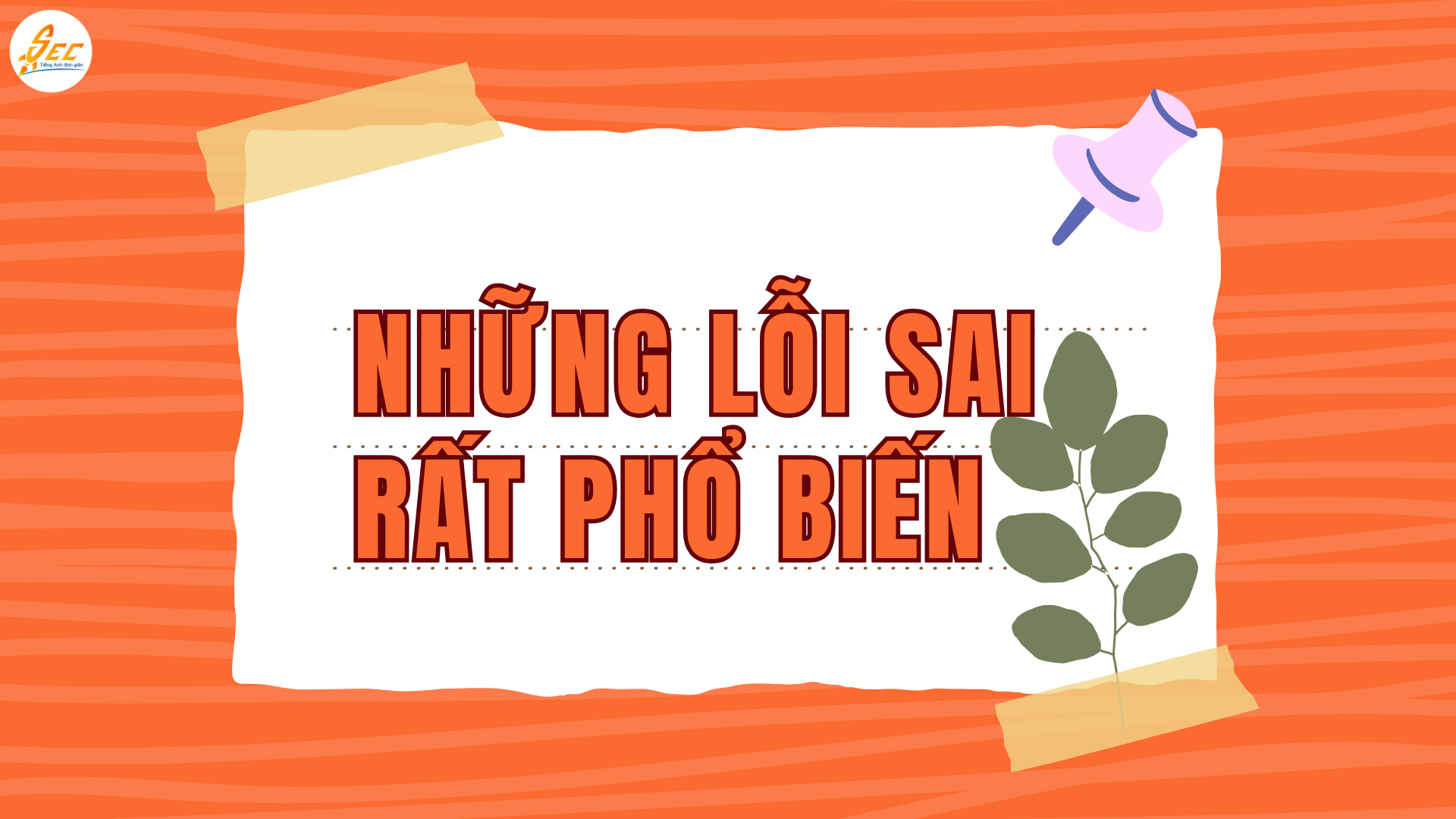 THÌ HIỆN TẠI HOÀN THÀNH (PRESENT PERFECT)