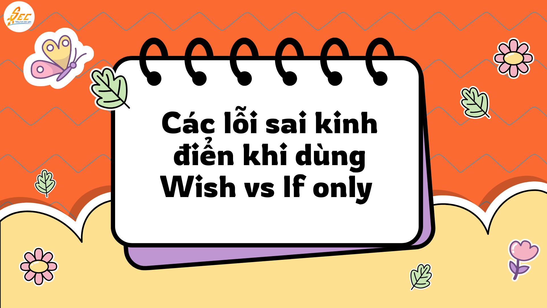 Wish vs If only