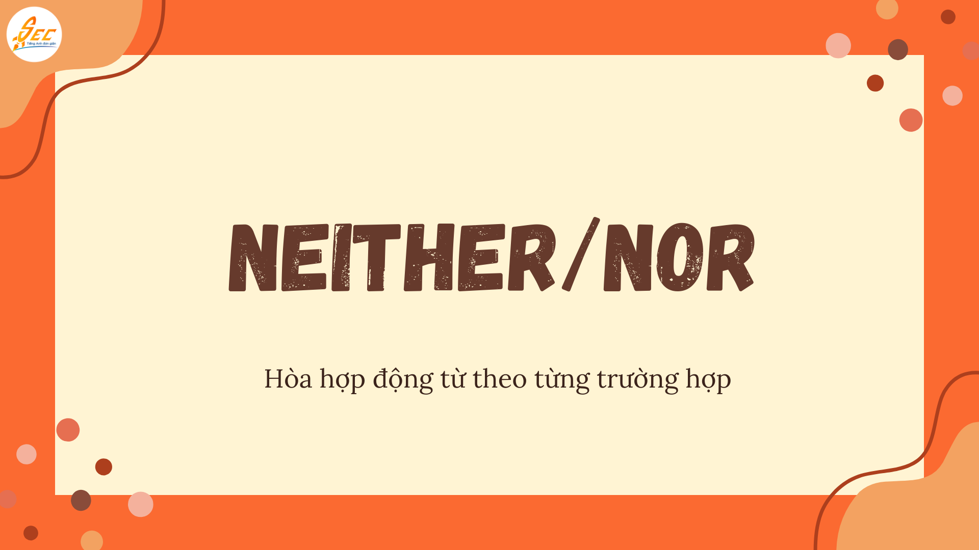 Either/or và neither/nor
