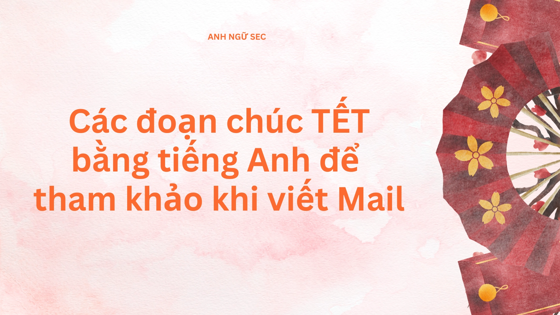 Email chúc Tết bằng tiếng Anh