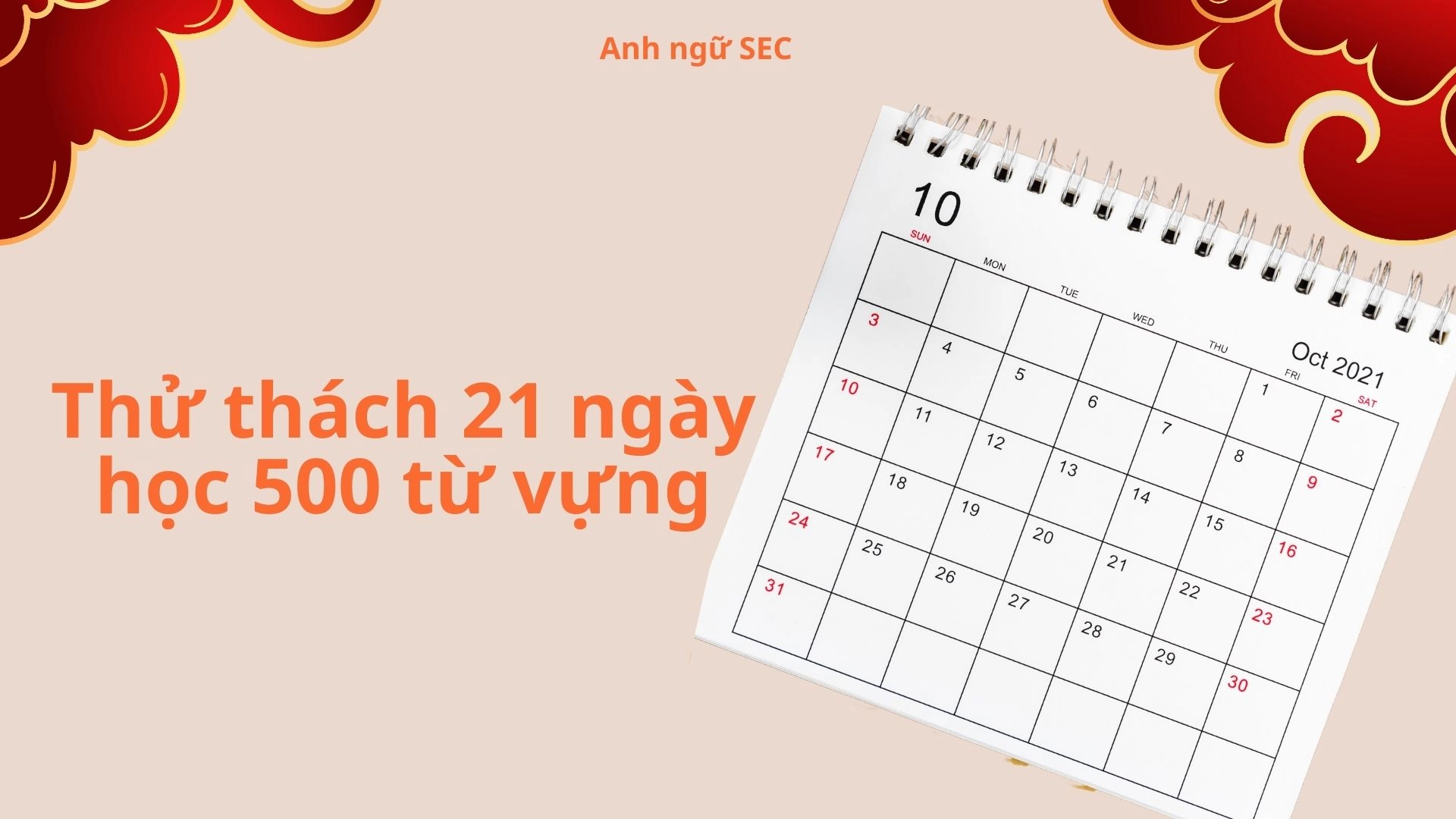 Thử thách 21 ngày học 500+ từ vựng tiếng Anh