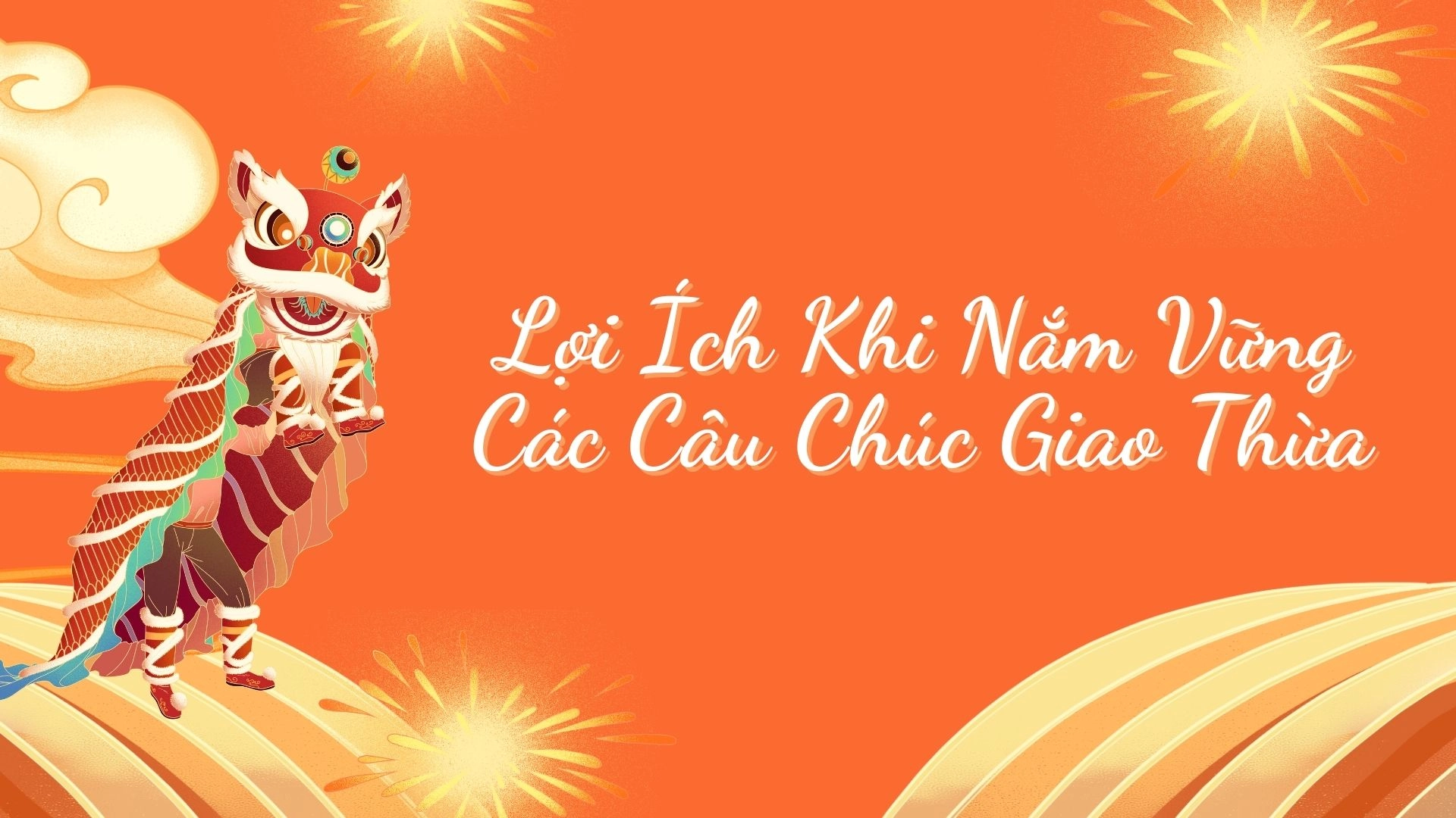 Những mẫu câu tiếng Anh ý nghĩa chúc giao thừa Tết
