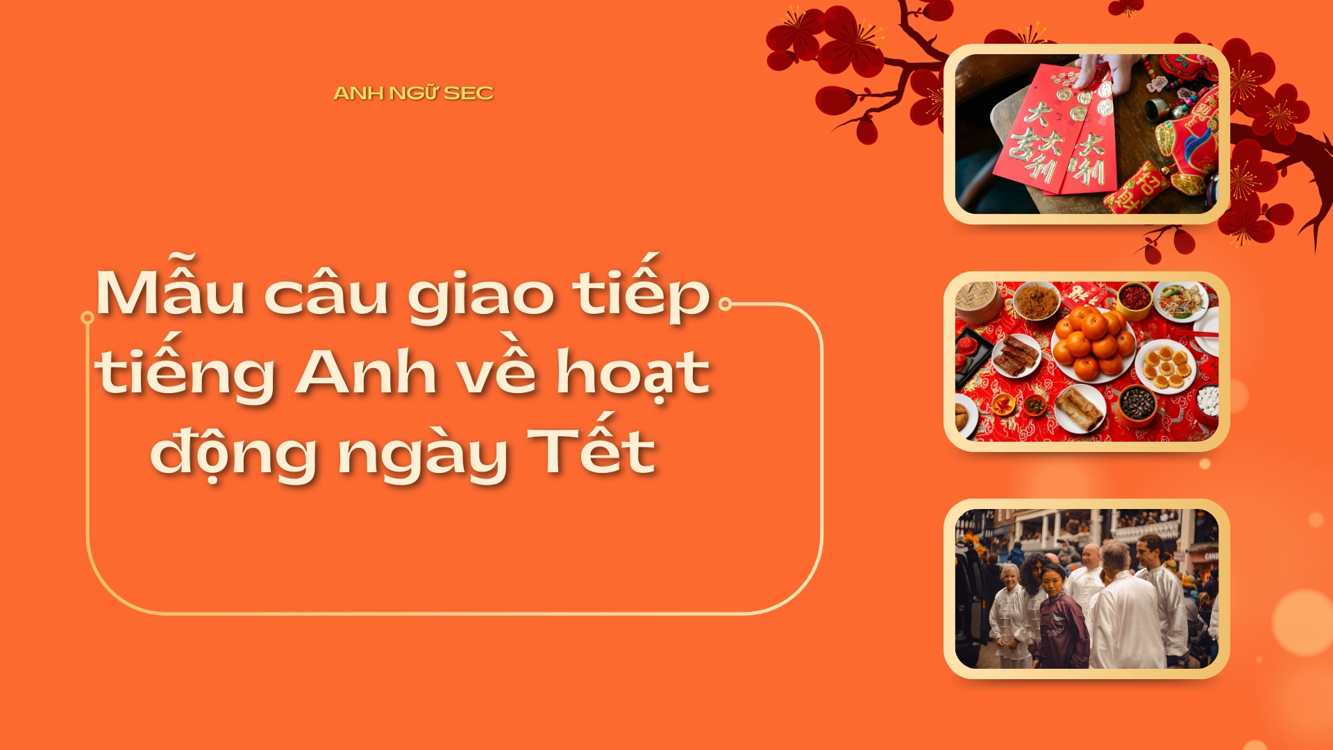 Mẫu câu giao tiếp tiếng Anh về Tết