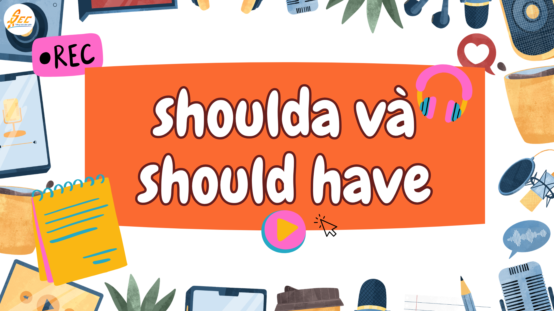 Should have trong tiếng Anh: shoulda và should have