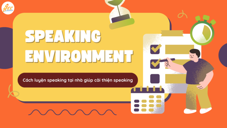 Speaking Environment