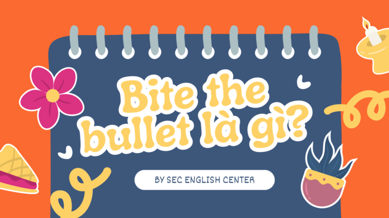 Bite the bullet là gì?