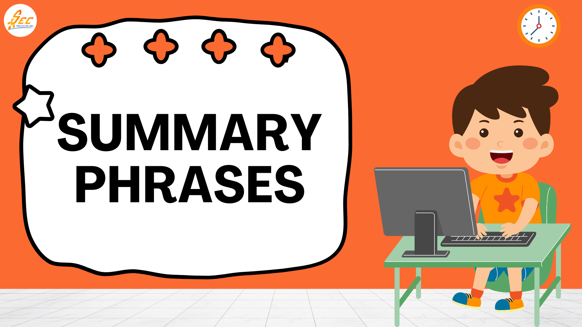Nghe theo “Summary Phrases”