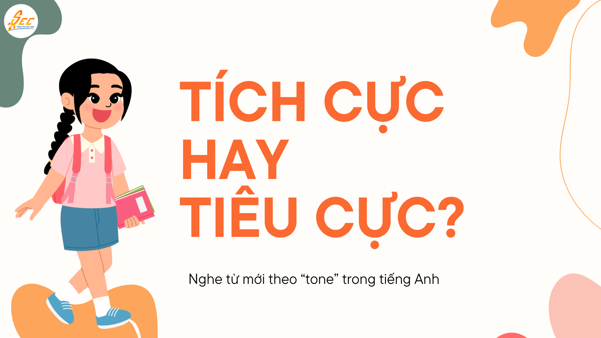 Nghe từ mới theo “tone” trong tiếng Anh