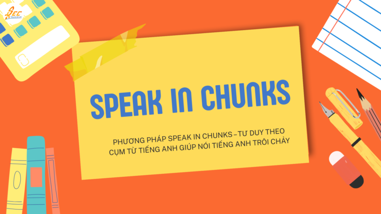 Speak in Chunks