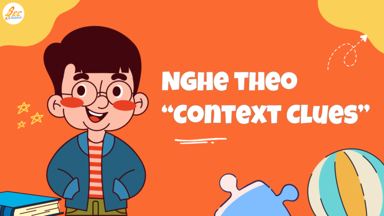 Nghe theo “Context Clues”