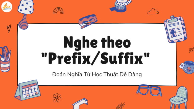 Nghe theo "Prefix/Suffix"