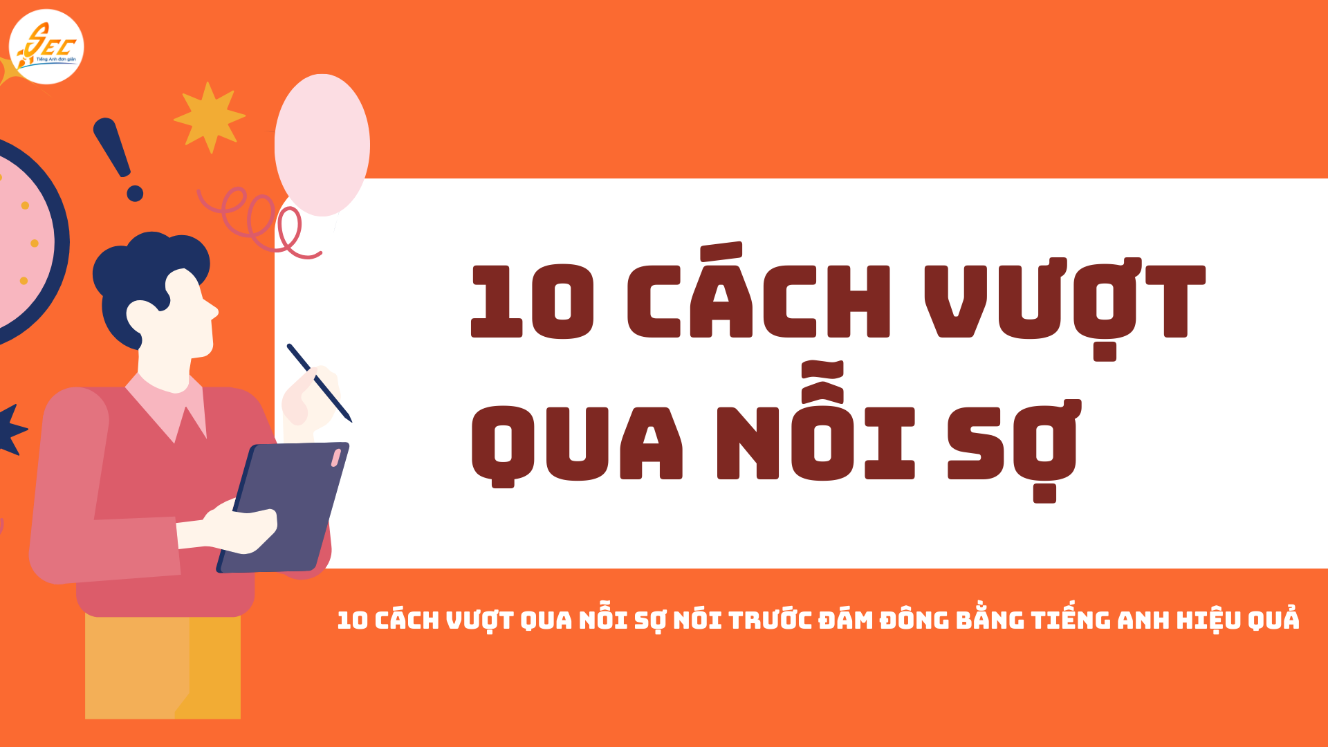 Vượt qua nỗi sợ nói trước đám đông bằng tiếng Anh