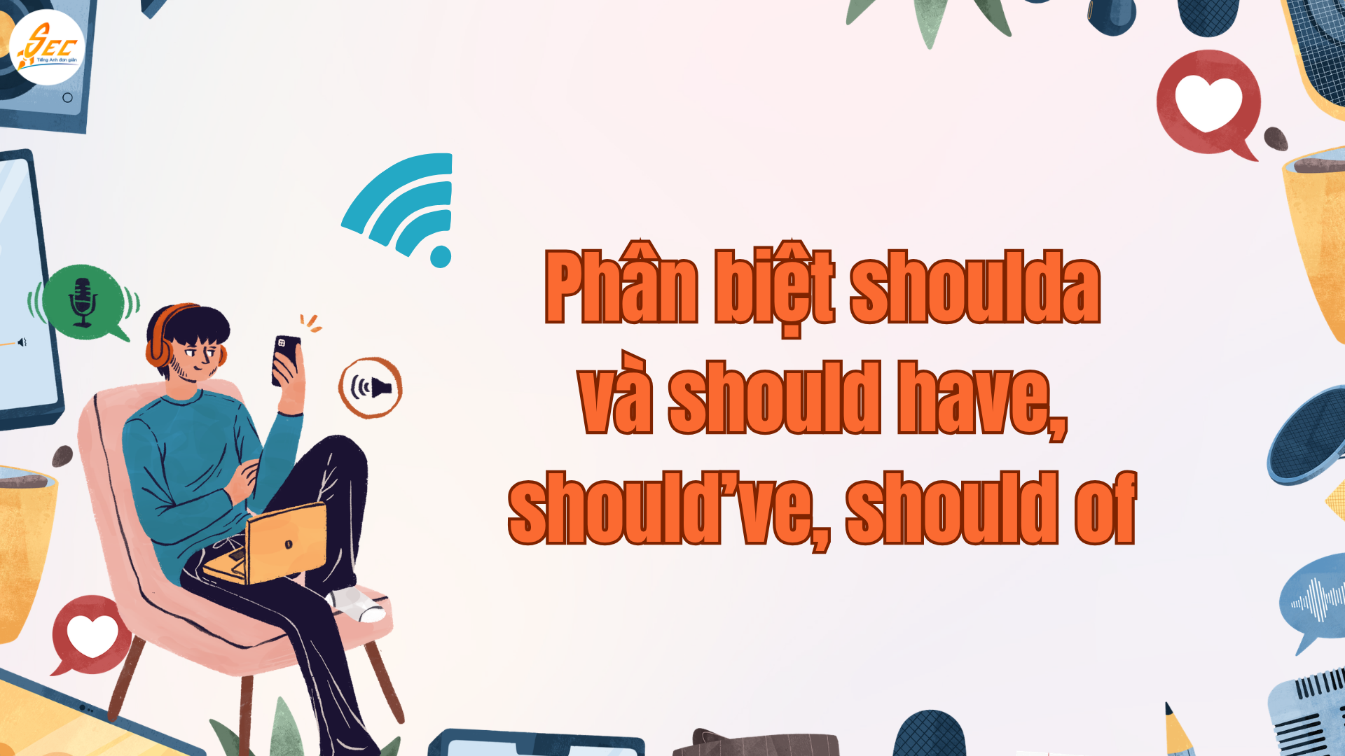 Should have trong tiếng Anh: shoulda và should have