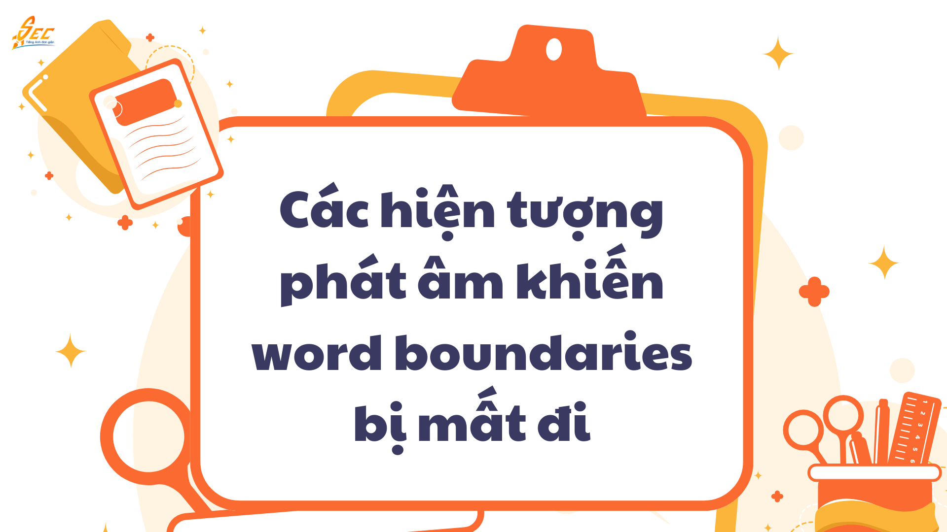 Lỗi nghe nhầm do word boundaries: Khi “when do you” trở thành “wanna” và cách khắc phục (2026) 2 Lỗi nghe nhầm do word boundaries