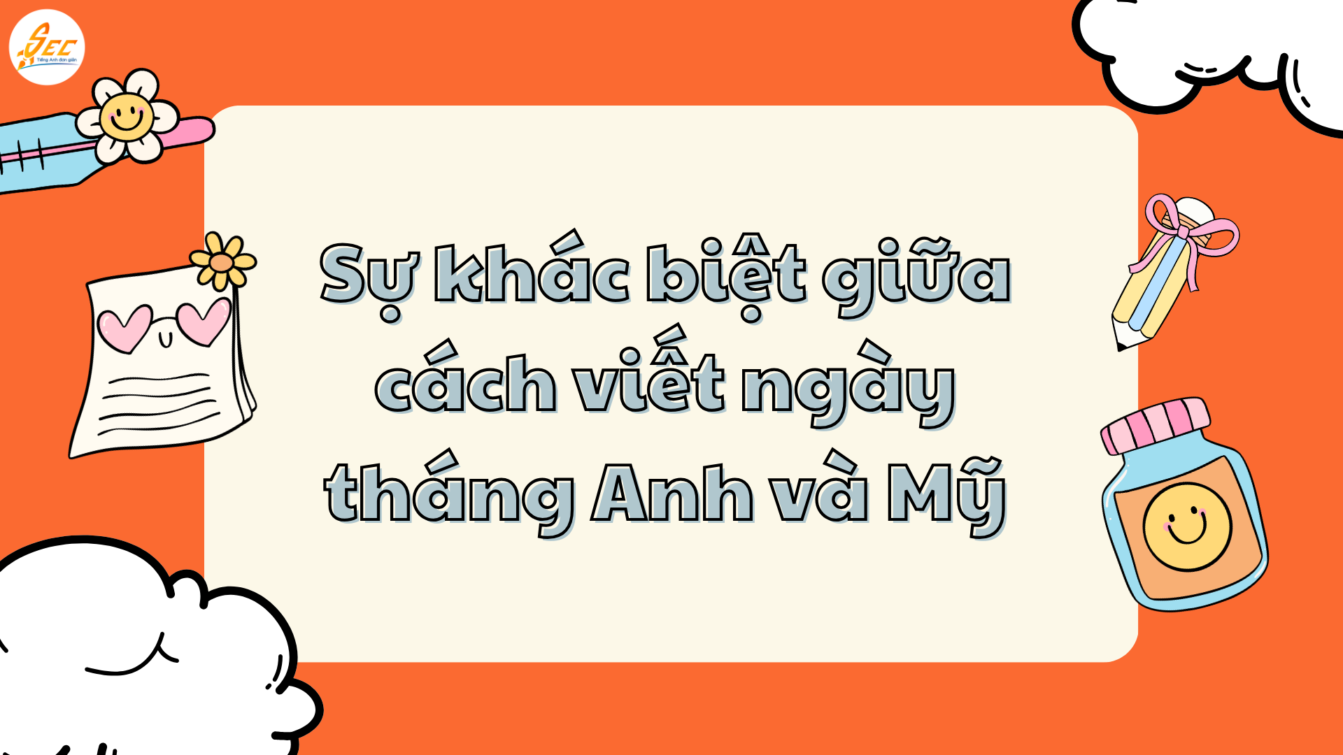 “Dates” trong tiếng Anh: ngày tháng