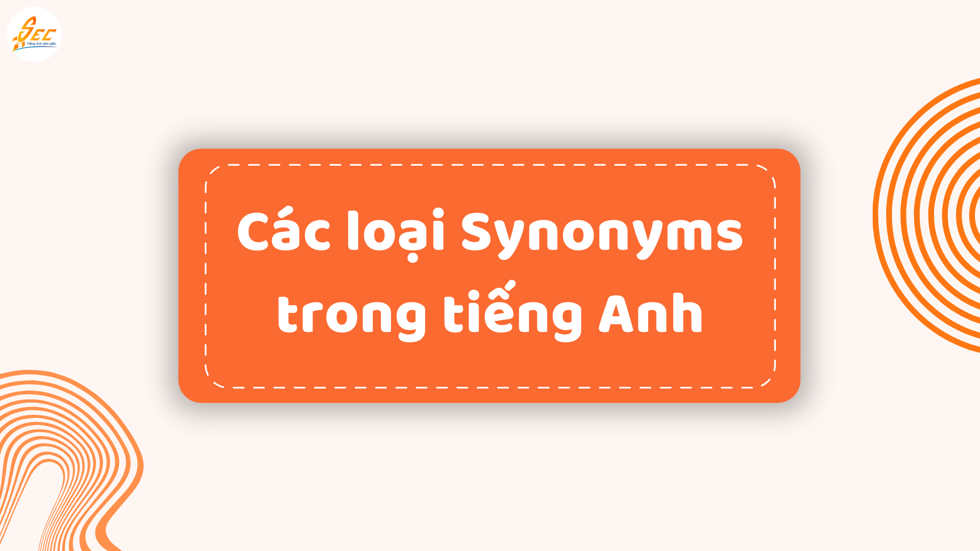 Synonyms trong tiếng Anh