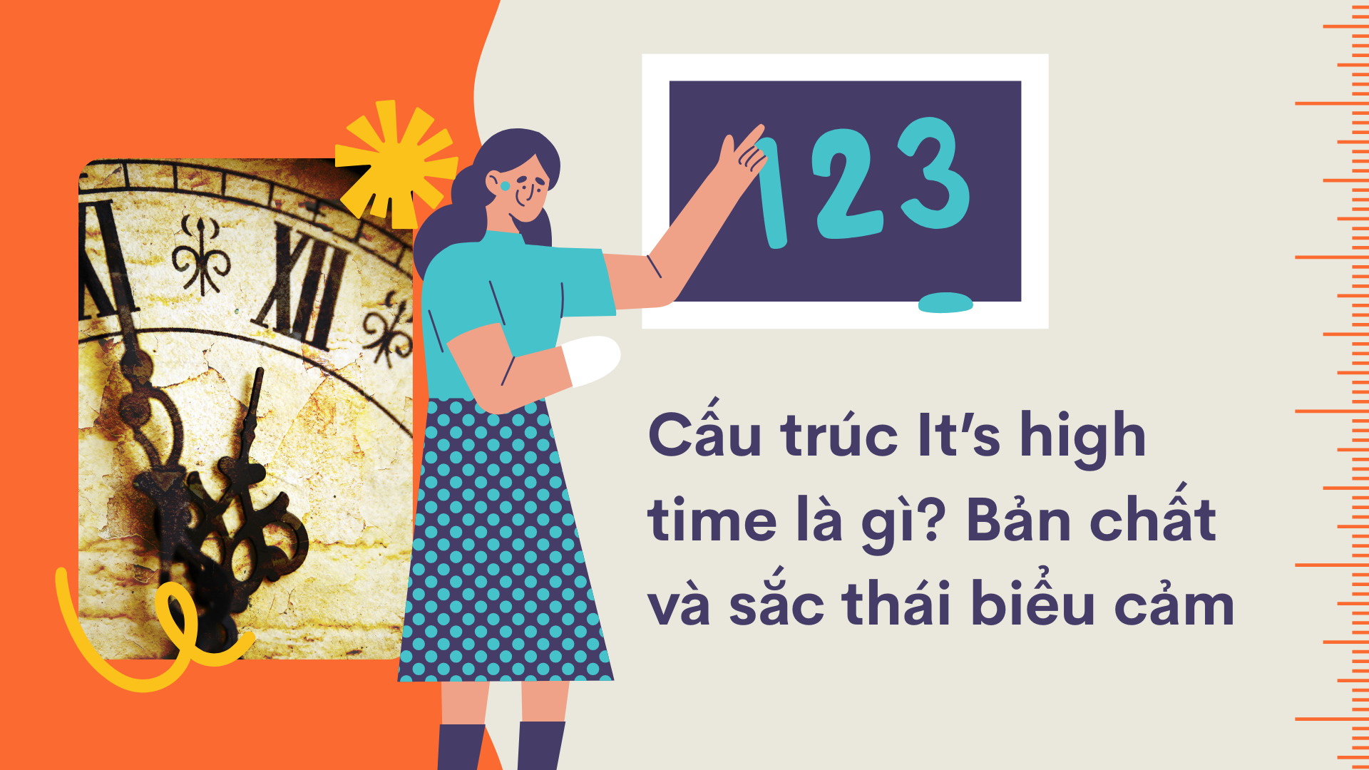 Cấu trúc It’s high time