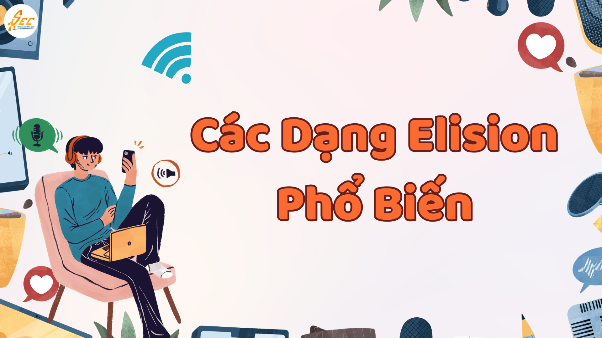 Nghe “Elision” trong Tiếng Anh