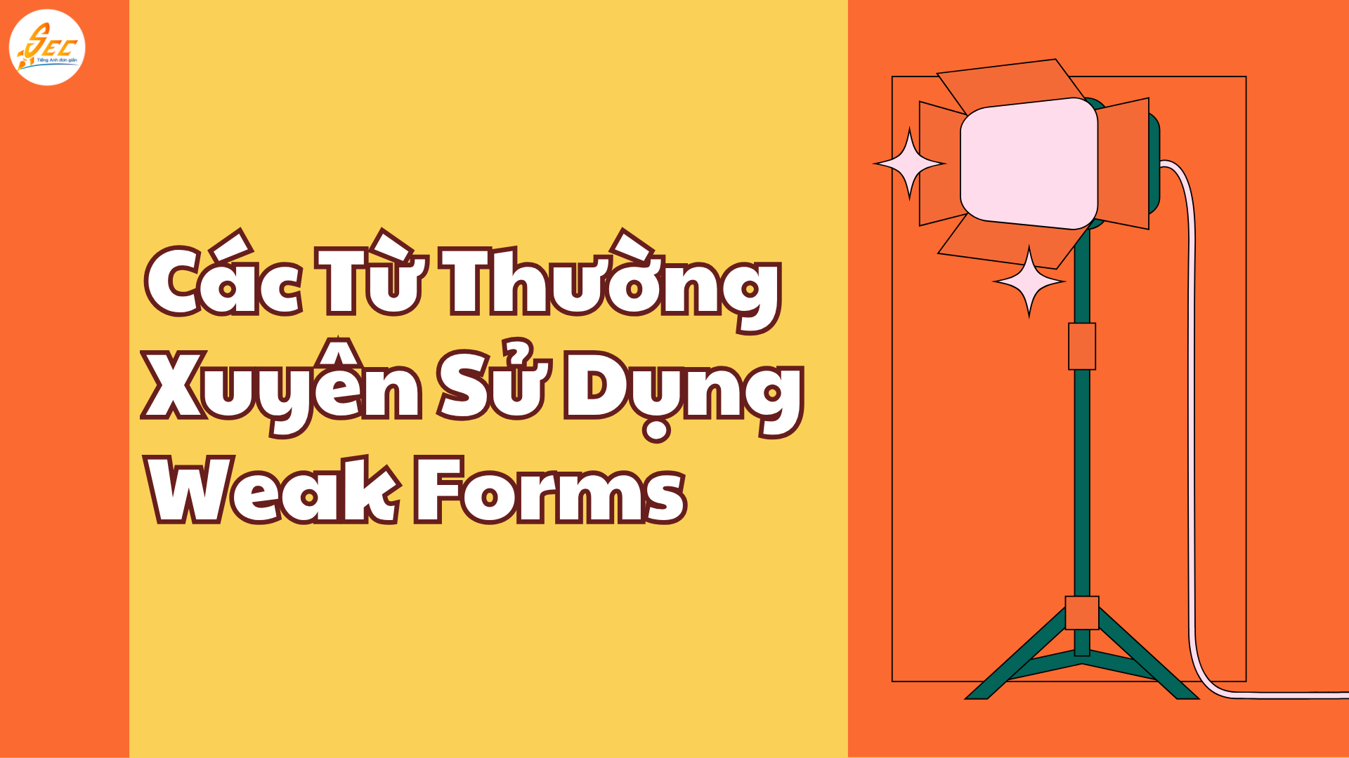 Nghe “Weak Forms” trong Tiếng Anh