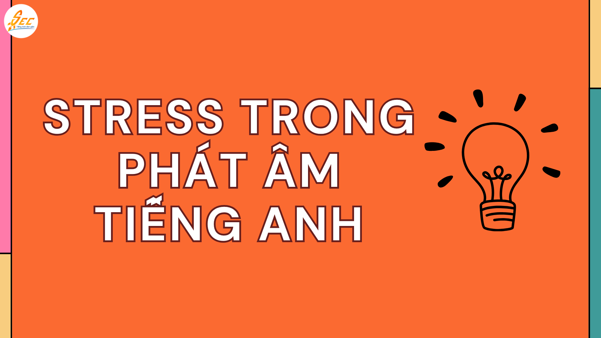 Nghe “Stress” trong Tiếng Anh: Từ nào được nhấn thì đó là ý chính – Cách sử dụng và nhấn âm hiệu quả (2026) 2 Nghe “Stress” trong Tiếng Anh
